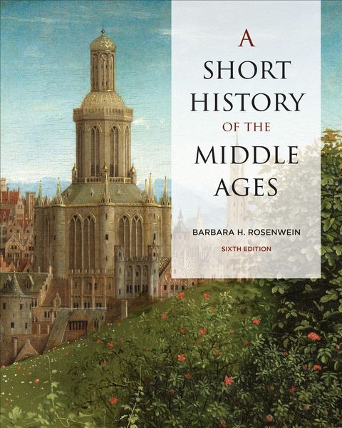 Produktbild: A Short History of the Middle Ages, Sixth Edition