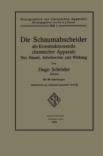 Produktbild: Die Schaumabscheider als Konstruktionsteile chemischer Apparate