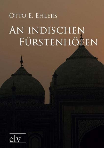Produktbild: An indischen F&uuml;rstenh&ouml;fen