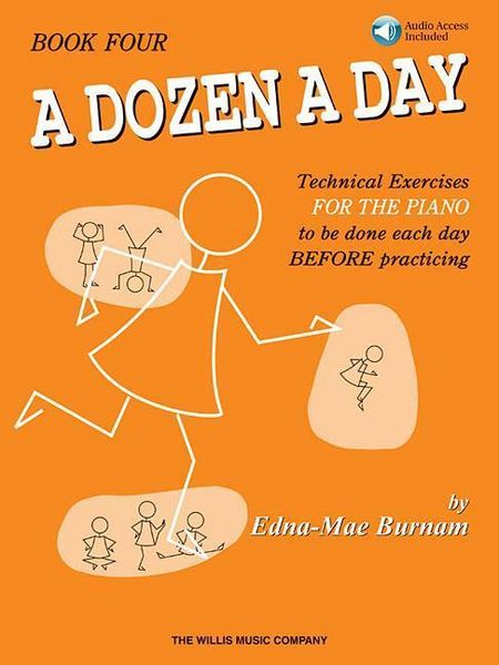 Produktbild: A Dozen a Day: Book 4 Book/Online Audio Piano Sheet Music by Edna-Mae Burnam Piano Technique Exercises with Standard Notation Fingerings & Online Audio Daily Warm Up Practice for Piano Keyboard