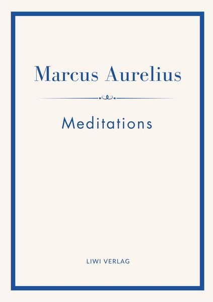 Produktbild: Marcus Aurelius: Meditations (English Edition)