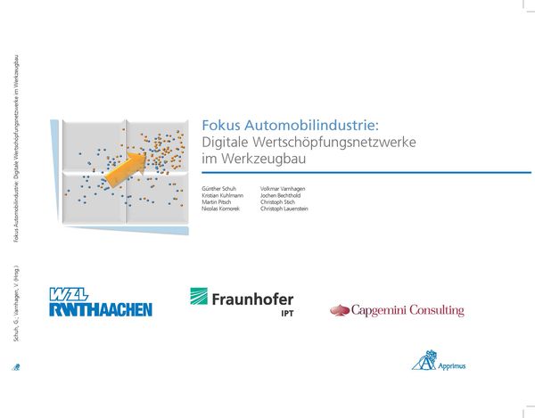 Produktbild: Fokus Automobilindustrie: Digitale Wertsch&ouml;pfungsnetzwerke im Werkzeugbau