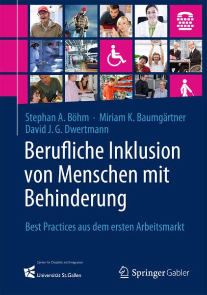 Berufliche Inklusion von Menschen mit Behinderung, Gebundene Ausgabe von , Springer Berlin, 978-3-642-34783-2