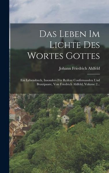Produktbild: Das Leben Im Lichte Des Wortes Gottes