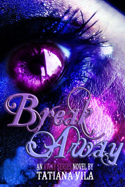 Produktbild: Break Away (Away, Book 1)