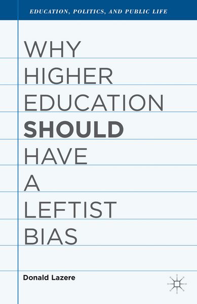 Produktbild: Why Higher Education Should Have a Leftist Bias