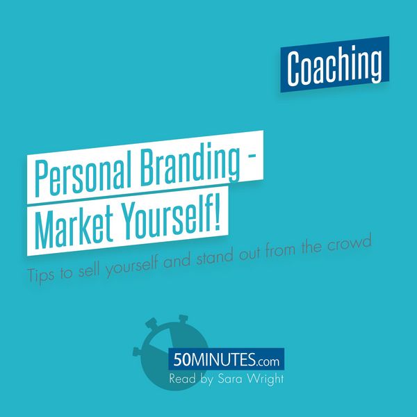 Personal Branding - Market Yourself!