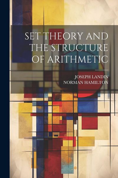 Produktbild: Set Theory and the Structure of Arithmetic
