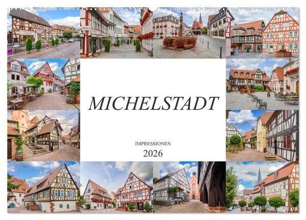 Michelstadt Impressionen (Wandkalender 2026 DIN A2 quer), CALVENDO Monatskalender