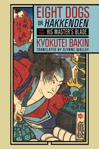 Produktbild: Eight Dogs, or "Hakkenden"