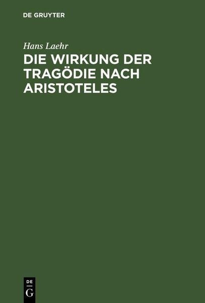 Produktbild: Die Wirkung der Trag&ouml;die nach Aristoteles