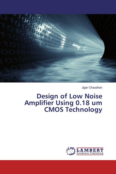 Produktbild: Design of Low Noise Amplifier Using 0.18 um CMOS Technology