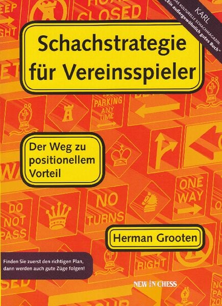 Schachstrategie für Vereinsspieler, Taschenbuch von Herman Grooten, New in Chess, 978-90-5691-343-4