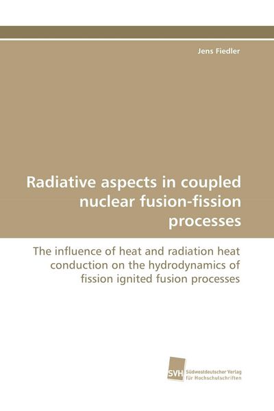 Produktbild: Radiative aspects in coupled nuclear fusion-fission processes