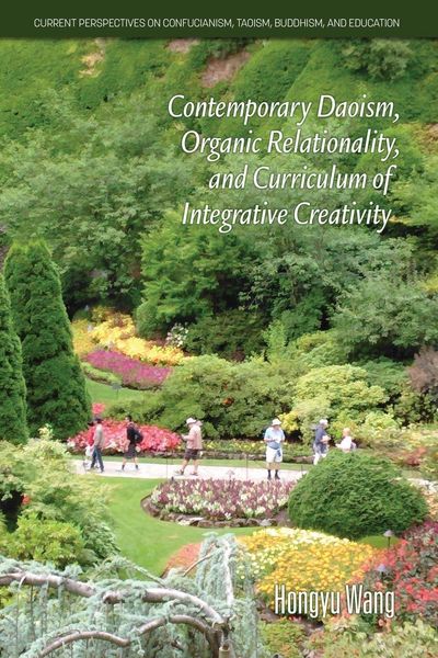 Produktbild: Contemporary Daoism, Organic Relationality, and Curriculum of Integrative Creativity