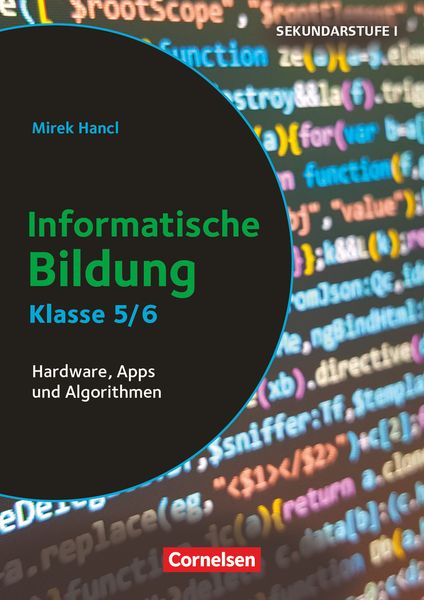 Informatik unterrichten - Klasse 5/6