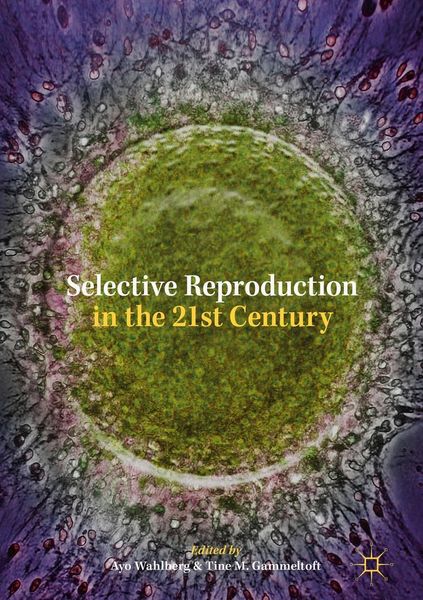 Produktbild: Selective Reproduction in the 21st Century