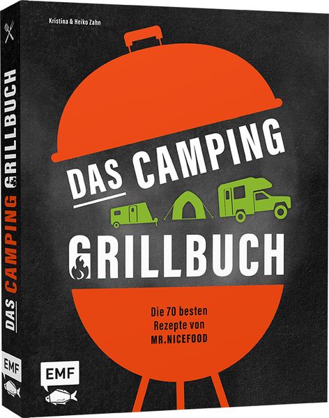 Produktbild: Das Camping-Grillbuch &ndash; Die 70 besten Rezepte von @mr.nicefood