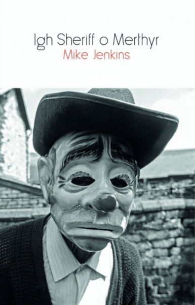Produktbild: Jenkins, M: Igh Sheriff of Merthyr