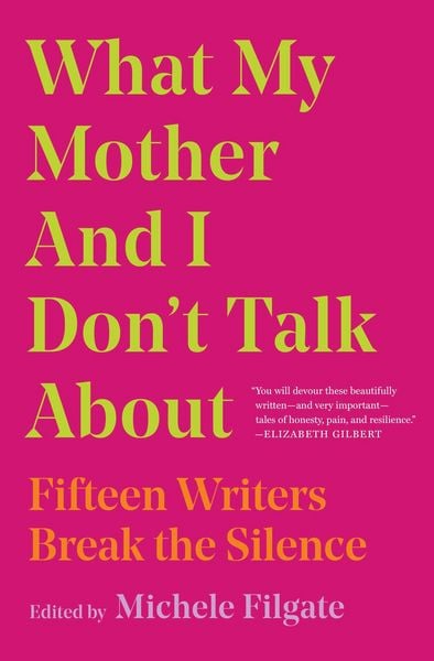 Produktbild: What My Mother and I Don't Talk About