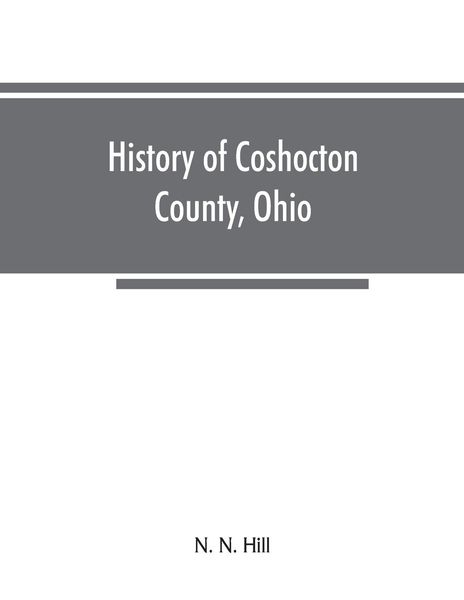 Produktbild: History of Coshocton County, Ohio