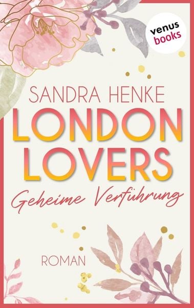 Produktbild: London Lovers - Geheime Verf&uuml;hrung