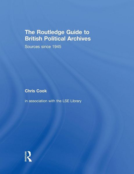 Produktbild: The Routledge Guide to British Political Archives