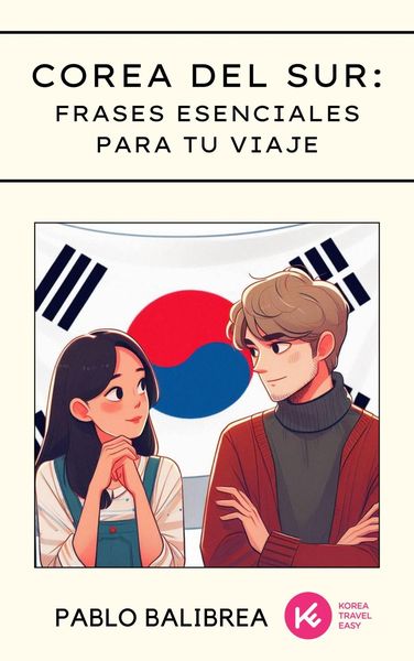 Produktbild: Corea del Sur: Frases Esenciales para tu Viaje (Confesiones de un Viajero)