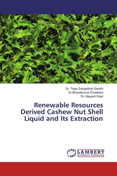 Produktbild: Renewable Resources Derived Cashew Nut Shell Liquid and Its Extraction