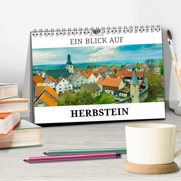 Produktbild: Ein Blick auf Herbstein (Tischkalender 2026 DIN A5 quer), CALVENDO Monatskalender