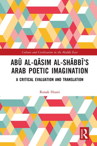 Produktbild: Abu al-Qasim al-Shabbi's Arab Poetic Imagination