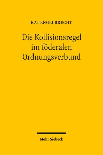 Produktbild: Die Kollisionsregel im f&ouml;deralen Ordnungsverbund