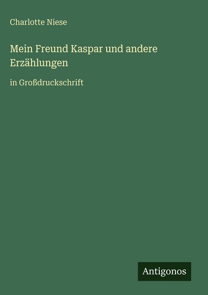 Produktbild: Mein Freund Kaspar und andere Erz&auml;hlungen