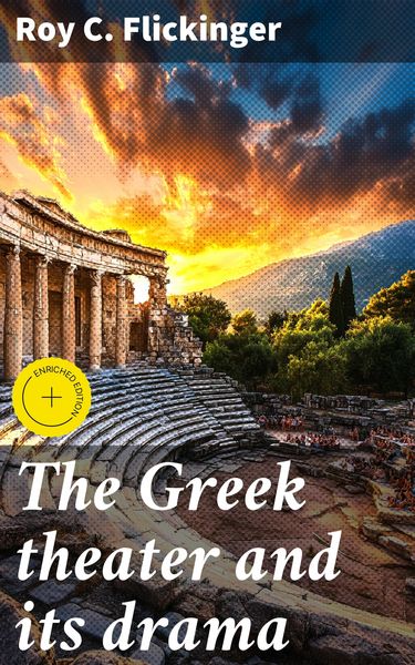 Produktbild: The Greek theater and its drama
