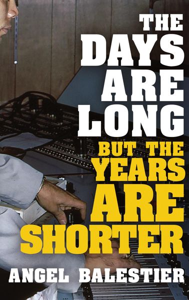 Produktbild: The Days Are Long But The Years Are Shorter
