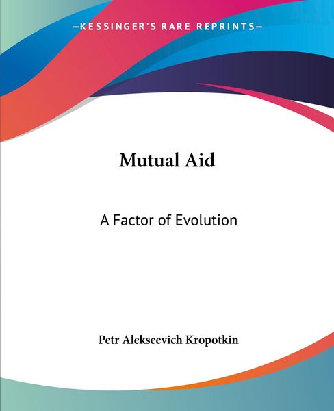Produktbild: Kropotkin, P: Mutual Aid