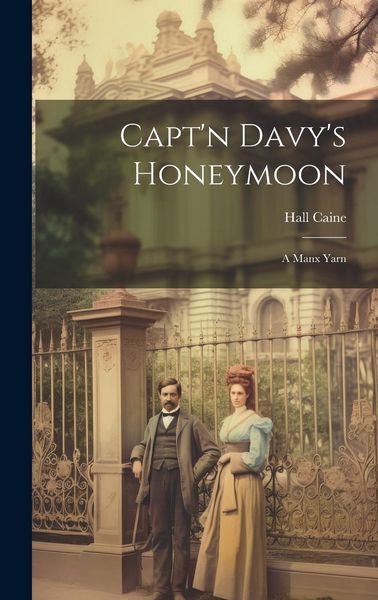 Produktbild: Capt'n Davy's Honeymoon: A Manx Yarn