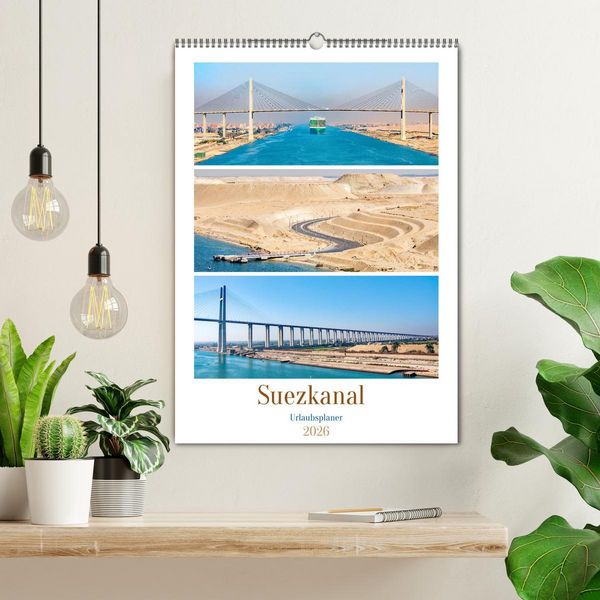 Produktbild: Suezkanal - Urlaubsplaner (Wandkalender 2026 DIN A2 hoch), CALVENDO Monatskalender