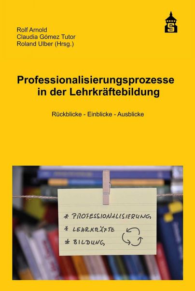 Produktbild: Professionalisierungsprozesse in der Lehrkr&auml;ftebildung