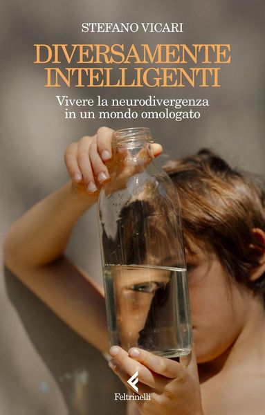 Produktbild: Diversamente intelligenti. Vivere la neurodivergenza in un mondo omologato