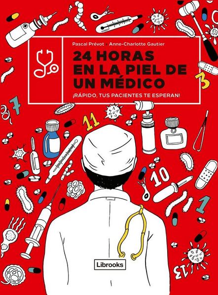 Produktbild: 24 horas en la piel de un m&eacute;dico : &iexcl;r&aacute;pido, tus pacientes te esperan!