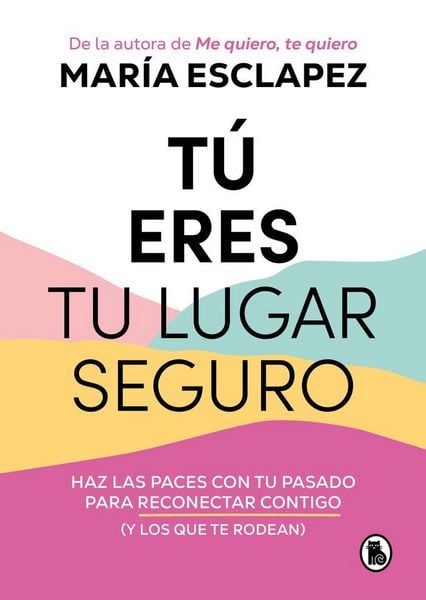 Produktbild: Tu eres tu lugar seguro