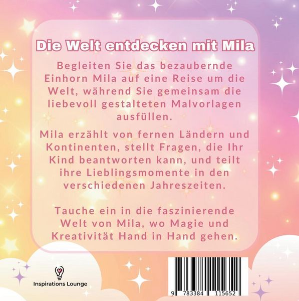 Produktbild: Die Welt entdecken mit Mila - das besondere Einhornbuch! Ein Mal- und Geschichtenbuch!