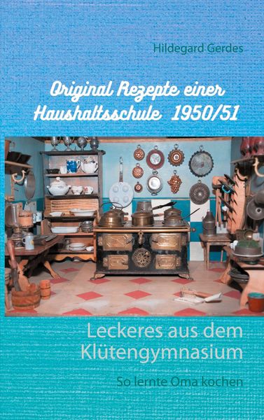Produktbild: Leckeres aus dem Kl&uuml;tengymnasium