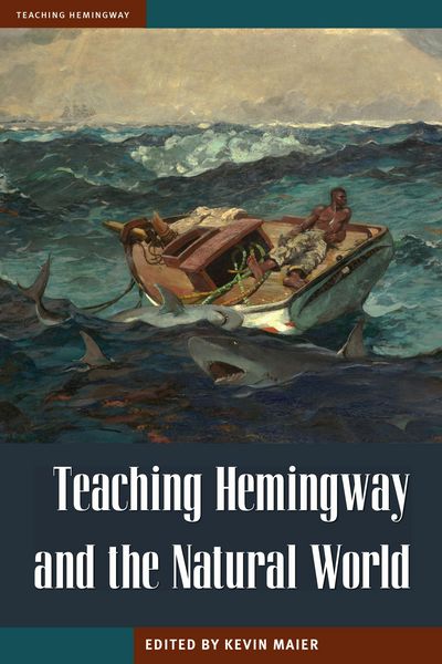 Produktbild: Teaching Hemingway and the Natural World