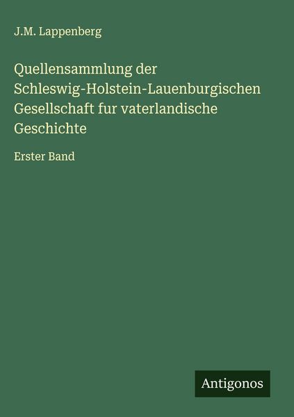 Produktbild: Quellensammlung der Schleswig-Holstein-Lauenburgischen Gesellschaft fur vaterlandische Geschichte