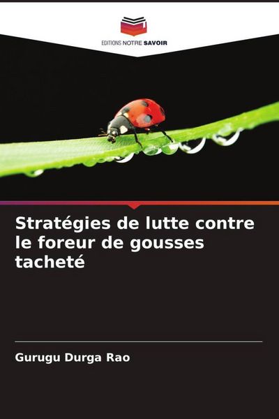 Produktbild: Strat&eacute;gies de lutte contre le foreur de gousses tachet&eacute;