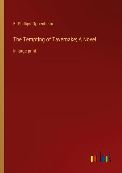 Produktbild: The Tempting of Tavernake; A Novel