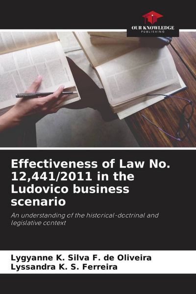 Produktbild: Effectiveness of Law No. 12,441/2011 in the Ludovico business scenario