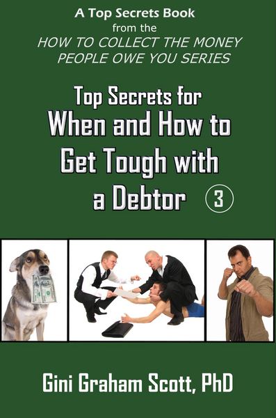 Produktbild: Top Secrets for How and When to Get Tough with a Debtor